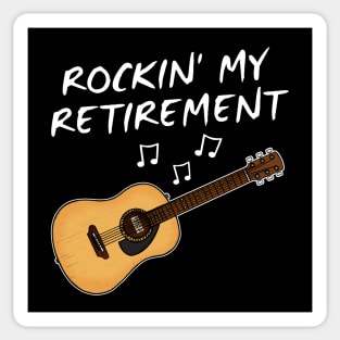 Acoustic Guitarist, Rockin' My Retirement, Retired Musician Sticker